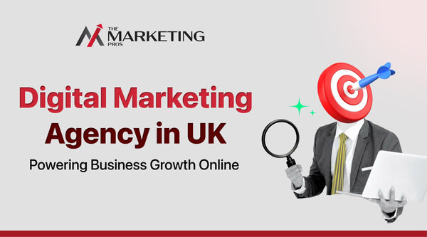 Digital Marketing Agency in UK – Powering Business Growth Online