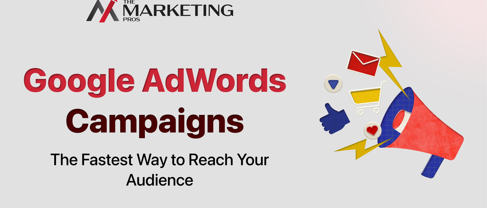 Google AdWords Campaigns – The Fastest Way to Reach Your Audience